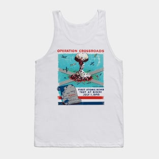 Operation Crossroads - Atomic Bomb Test at Bikini Tank Top